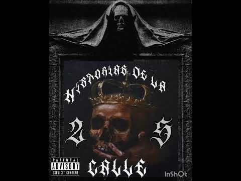11.-pinche vida loca 🕸⚰️- HDC25 (Historia De La Calle. VOL.1)🎙