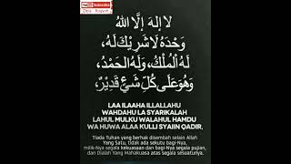 Download lagu lailahaillallah wahdahula syarikalah lahul mulku walahul hamdu wahuwa ala kulli syai-in qadir mp3