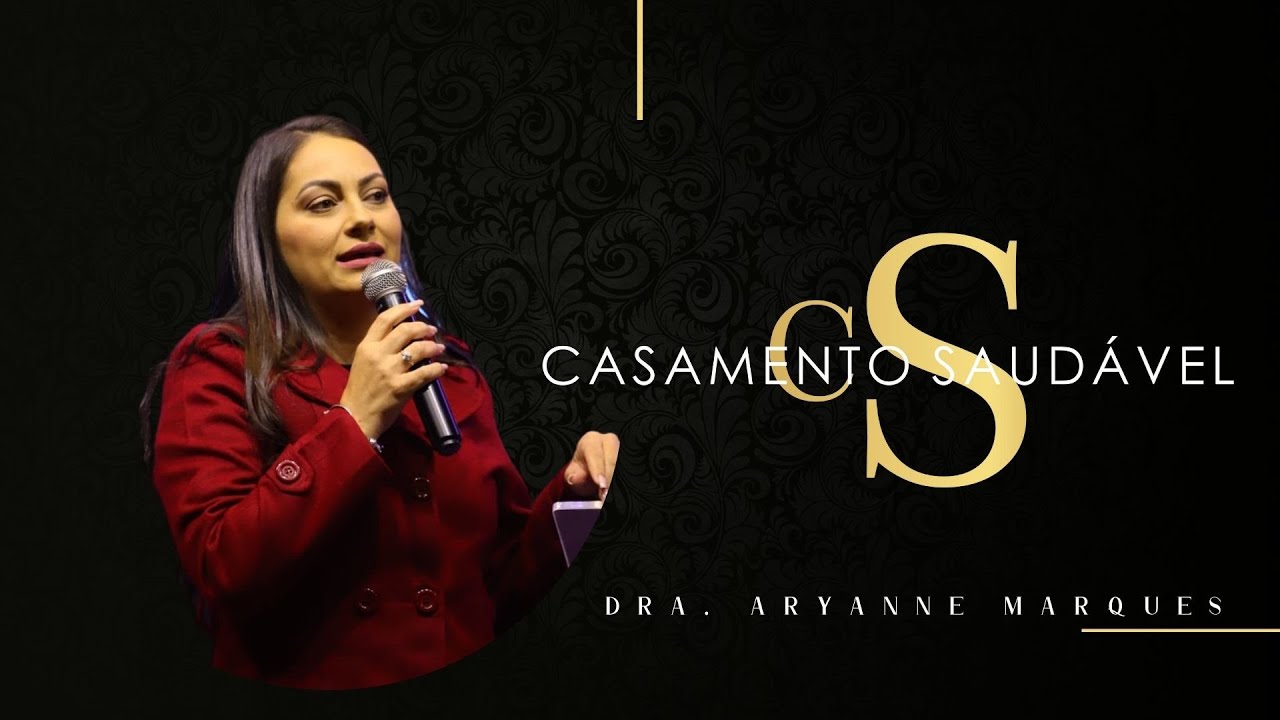 Dra. Aryanne Marques | Casamento Saudável