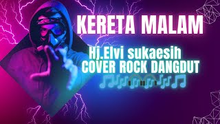 Download lagu KERETA MALAM (ELVI SUKAESIH) | COVER ROCK DANGDUT mp3 Download lagu KERETA MALAM (ELVI SUKAESIH) | COVER ROCK DANGDUT mp3