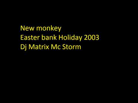Dj Matrix Mc Storm New Monkey Easter Special 2003