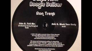 Ron Trent ft Leroy Burgess-Tell Me