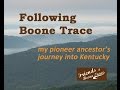 Following Boone Trace