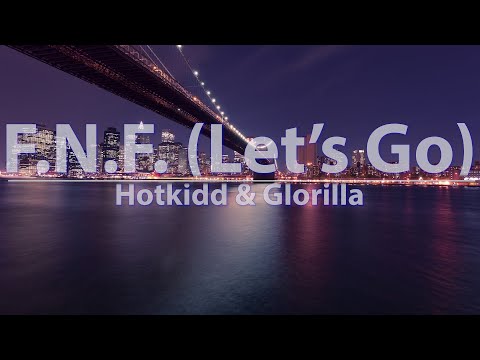 Hitkidd & Glorilla - FNF (Let's Go) (Clean) (Lyrics) - Audio, 4k Video