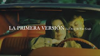 La Oreja de Van Gogh - La primera versión [letra]