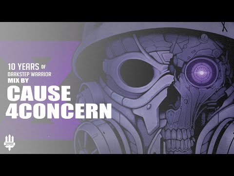 10 Years of DarkstepWarrior: Cause4Concern