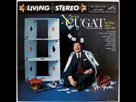 Xavier Cugat and His Orchestra: The King Plays Some Aces