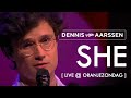 She - Dennis van Aarssen [Live @ De Oranjezondag SBS6]