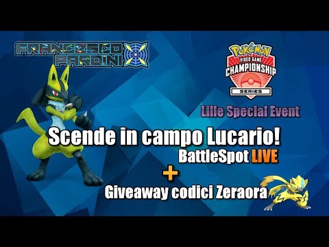 Pokémon BattleSpot LIVE - Scende in campo Lucario [Lille Team]