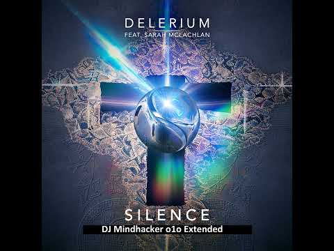 Delerium, Gabry Ponte, Dj Mindhacker, R3SPAWN - Silence (feat. Sarah Maclachlan) [o1o Edit]