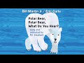 Polar Bear, Polar Bear, What Do You Hear? Song | Animated Kids Songs | Eric Carle Book | Animals