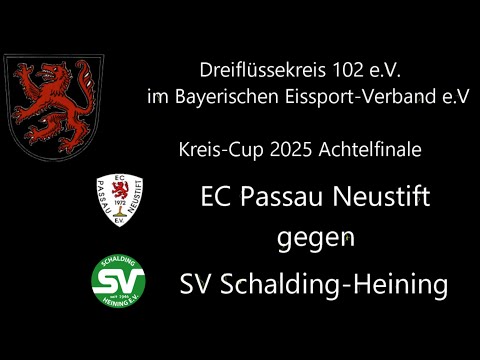 Kreis-Cup Kreis 102 - EC Passau Neustift gegen SV Schalding Heining