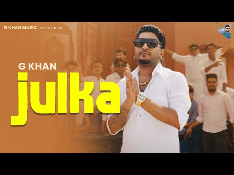 Julka Lyrics – G Khan