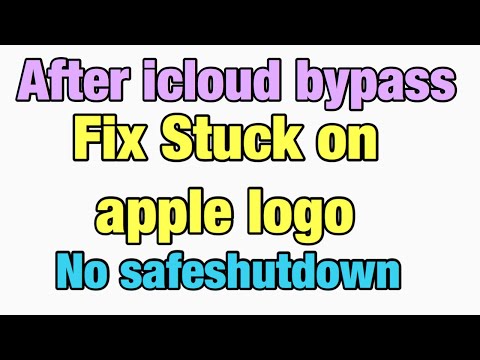 Fix Stuck on Apple Logo After iCloud Bypass | Fix Reboot issue iCloud Bypass | No safeshutdown