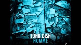 John Dish - Homme (Preview) [Flamingo Records]