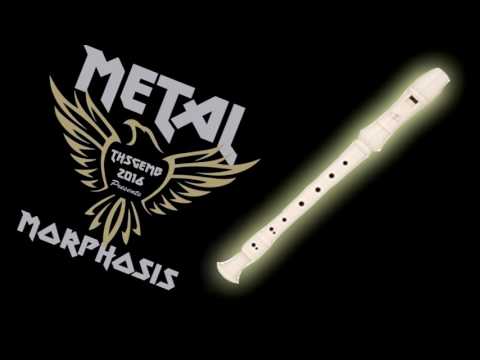 Metal-Morphosis on a Plastic Recorder