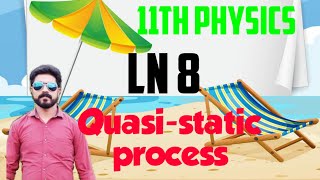 Quasi-static process || Ln 8 || STD 11 || Tamil