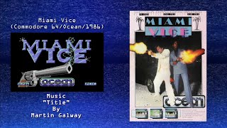 Wired for Sound #119 (Miami Vice/Ocean/Martin Galway/OST)