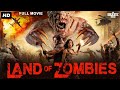 LAND OF ZOMBIES Full Hollywood Horror Action Movie English Movie Jeremy Kristen Free Movies