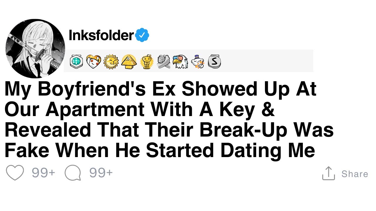 [Full Story] My Boyfriend's Ex Showed Up At Our Apartment With A Key & Revealed That Their Break...