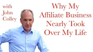 preview picture of video 'Udemy Affiliate Marketing Why My Affiliate Business Nearly Took Over My Life'