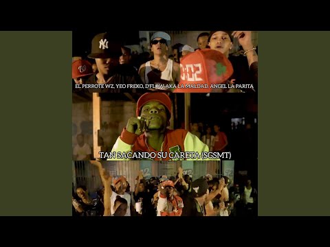 Tan Sacando Su Careta (SGSMT)