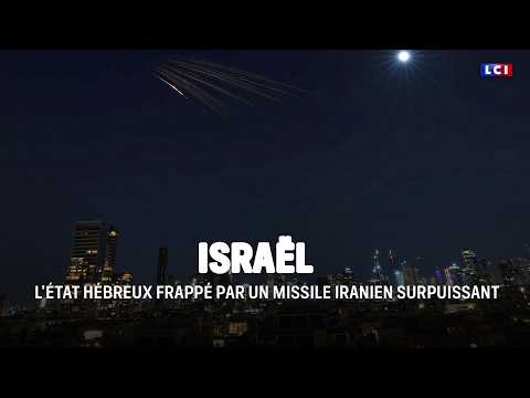 Israël frappé par un missile iranien surpuissant｜LCI