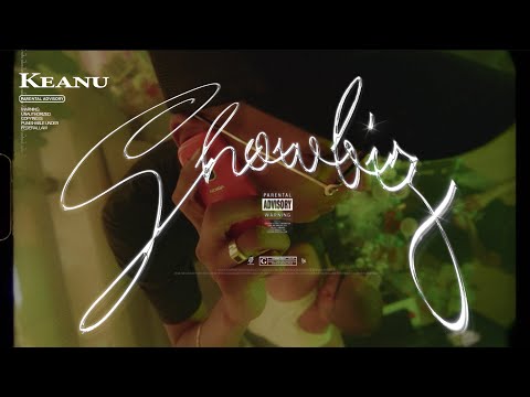 KEANU - SHOWBIZ ( PROD. BY MKOBEATZ)