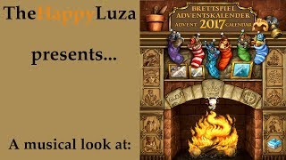 A musical look at the Boardgaming Advent Calendar 2017