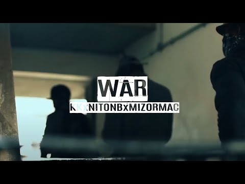 KK x NitoNB x MizOrMac - War [Music Video]