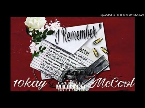 I Remember - McCool feat 10kay (Official Audio)