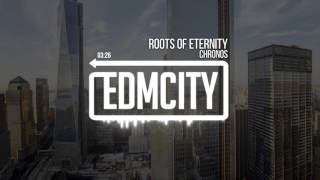 Chronos - Roots Of Eternity