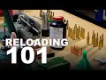 Reloading 101 - The Basics of Reloading Ammunition
