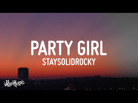 StaySolidRocky - Party Girl (Lyrics)