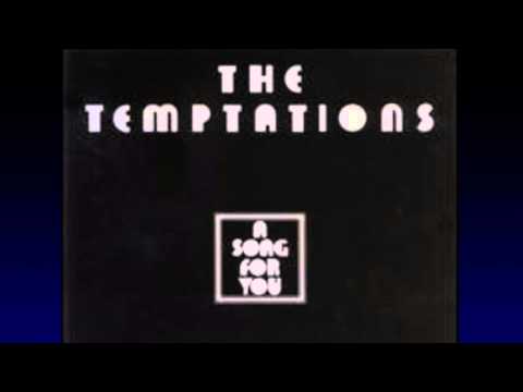 The Temptations - A Song For You