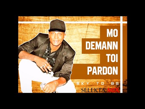 Sky To Be Ft Ziakazom - Mo Demann Toi Pardon | SELEKTA MIX | SEGA 2016 ILE MAURICE