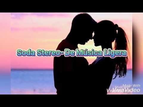 Soda Stereo- De Música Ligera