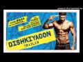 Tu Hi Hai Aashiqui Duet Arijit Singh Palak Dishkiyaoon