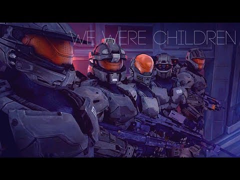 (Halo) SPARTAN-II | We were Children
