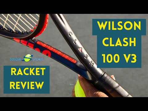 Wilson Clash 100 v3 Tennis Racket Review