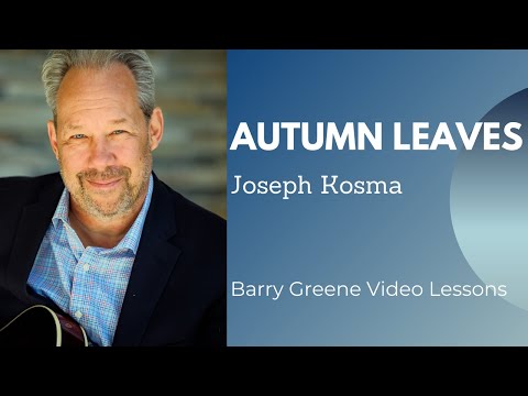 Autumn Leaves - Barry Greene Video Lesson Preview