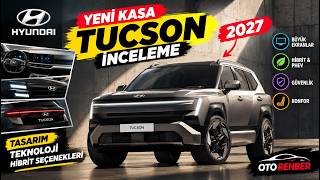 2027 Hyundai Tucson Tanıtıldı! Yeni Kasa Tucson İncelemesi