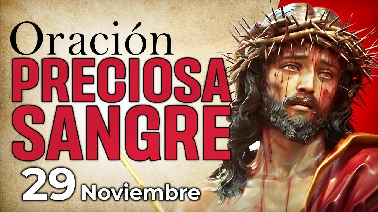 🔴 ORACIÓN A LA PRECIOSA SANGRE DE CRISTO 29 NOVIEMBRE 2024