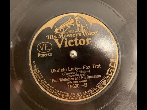 Ukulele Lady - Paul Whiteman and his orchestra 1925.
