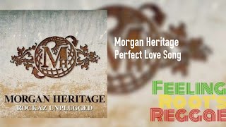 Perfect Love Song - Morgan Heritage