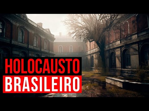 The Shocking Story of Barbacena Asylum