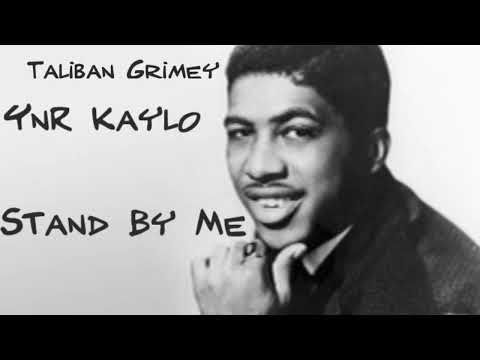 Taliban Grimey x YnR Kaylo - Stand By Me (Official Audio)