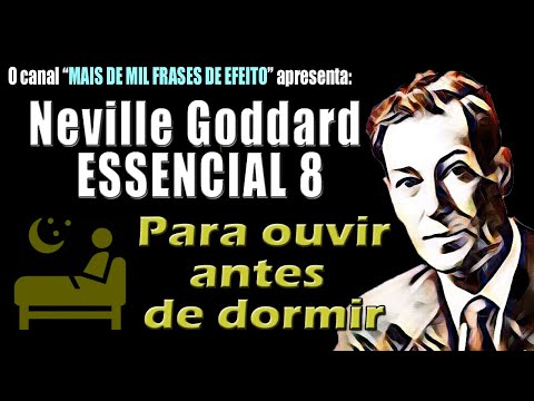 Last video in the Neville Goddard ESSENTIAL series - volume 8