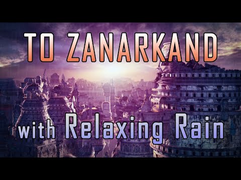 To Zanarkand with Relaxing Rain and Thunders | Final Fantasy X Sad ASMR Ambience Music