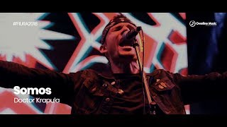 Doctor Krapula - Somos | Festival Unirock FIURA 2018 Cali | Overline Music